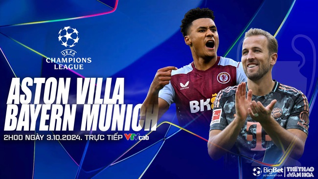 Nhận định, soi tỷ lệ Aston Villa vs Bayern Munich 2h ngày 3/10, Cúp C1 lượt trận 2 - Ảnh 1.